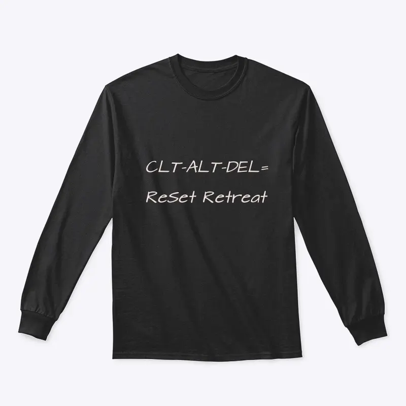 Clt-Alt-Del= ReSet Retreat